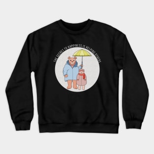 The Secret to Happiness Is Helping Others Crewneck Sweatshirt